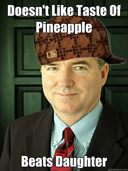 Doesn't Like Taste Of Pineapple Beats Daughter  Scumbag Judge William Adams