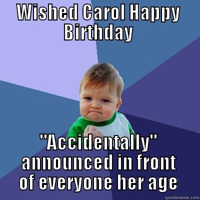 WISHED CAROL HAPPY BIRTHDAY 