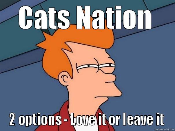 CATS NATION 2 OPTIONS - LOVE IT OR LEAVE IT Futurama Fry