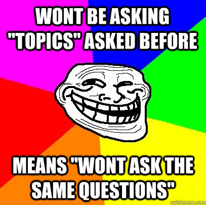 wont be asking 