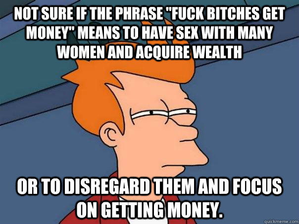 not sure if the phrase 