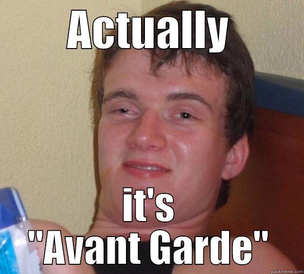 ACTUALLY IT'S 