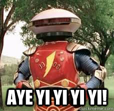  Aye yi yi yi yi!  alpha