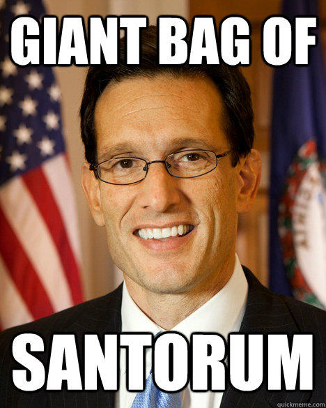 Giant bag of  Santorum - Giant bag of  Santorum  Eric Cantor Corporate Rent Boy