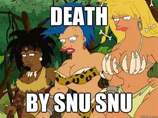 Death By Snu Snu  