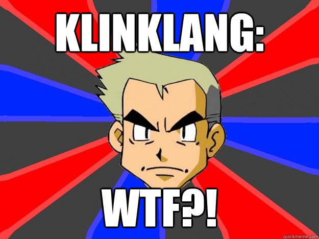 Klinklang: WTF?!  Professor Oak