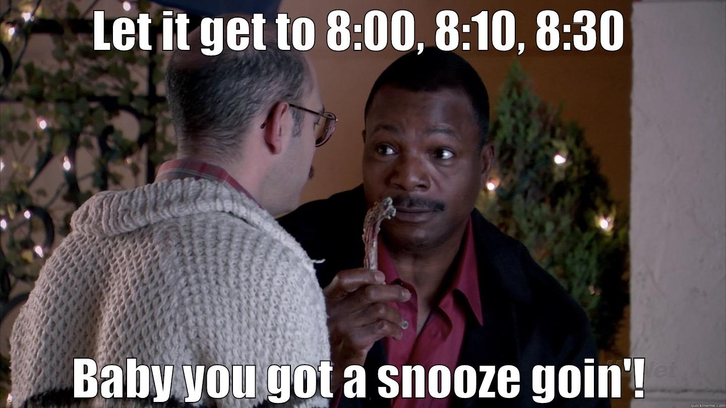 Carl Weathers Sleeps In - LET IT GET TO 8:00, 8:10, 8:30 BABY YOU GOT A SNOOZE GOIN'! Misc