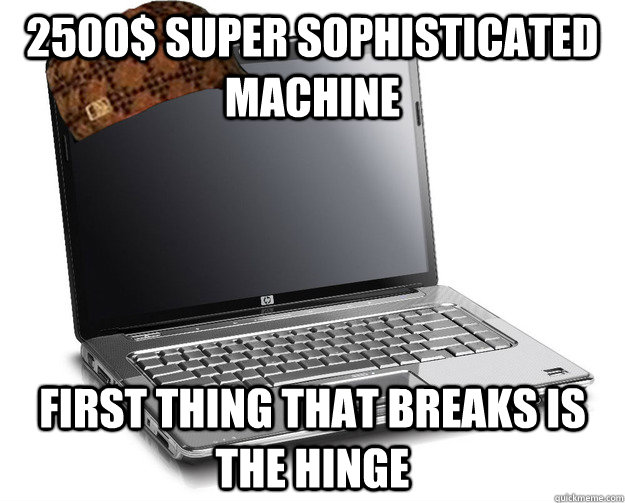 2500$ super sophisticated machine first thing that breaks is the hinge  