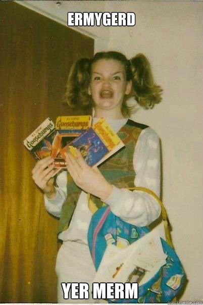 ERMYGERD YER MERM   BERKS