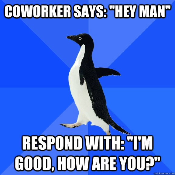 Coworker says: 