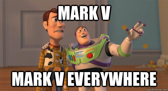 Mark V Mark V everywhere - Mark V Mark V everywhere  Toy Story Everywhere