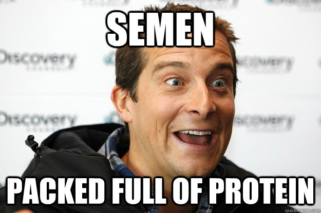semen PACKED FULL OF PROTEIN - semen PACKED FULL OF PROTEIN  Protein Grylls