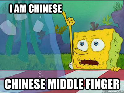 i am chinese chinese middle finger - i am chinese chinese middle finger  Denial Spongebob