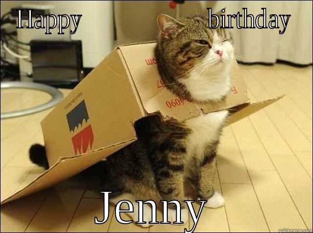 HAPPY                    BIRTHDAY JENNY Misc