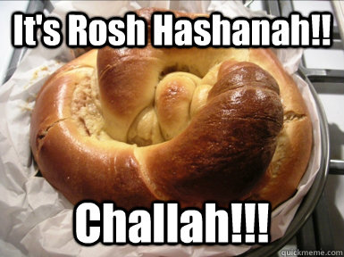 It's Rosh Hashanah!! Challah!!!  Rosh Hashanah Challah