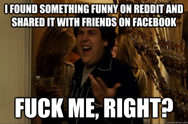 I found something funny on reddit and shared it with friends on Facebook Fuck Me, Right? - I found something funny on reddit and shared it with friends on Facebook Fuck Me, Right?  Fuck Me, Right