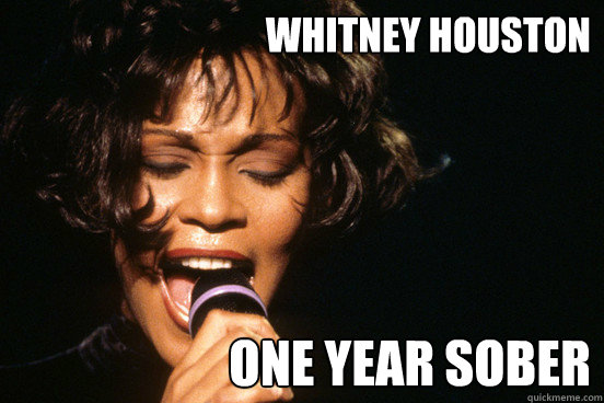 whitney houston one year sober - whitney houston one year sober  Misc