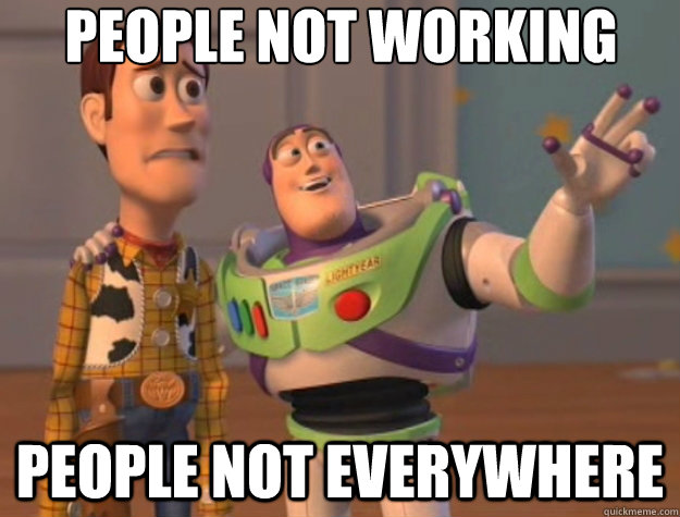 people not working people not everywhere  Toy Story