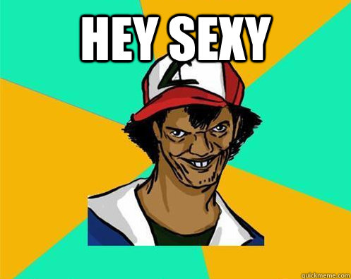 Hey sexy   