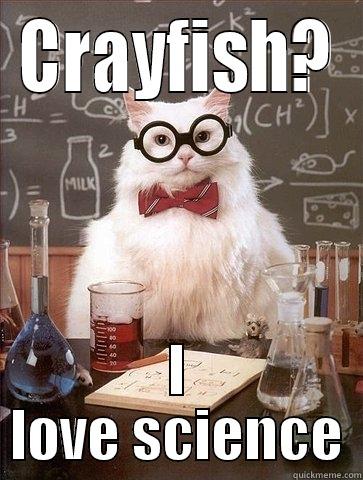 CRAYFISH? I LOVE SCIENCE Chemistry Cat