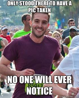 Only stood there to have a pic taken No one will ever notice  Ridiculously photogenic guy