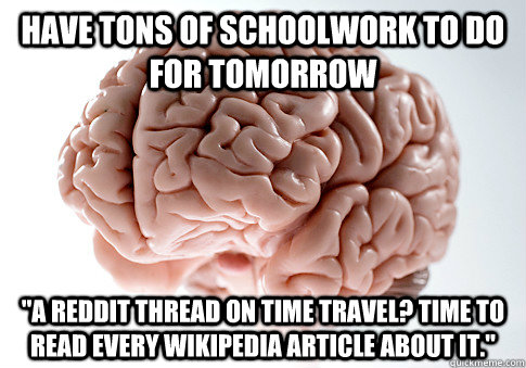 Have tons of schoolwork to do for tomorrow 