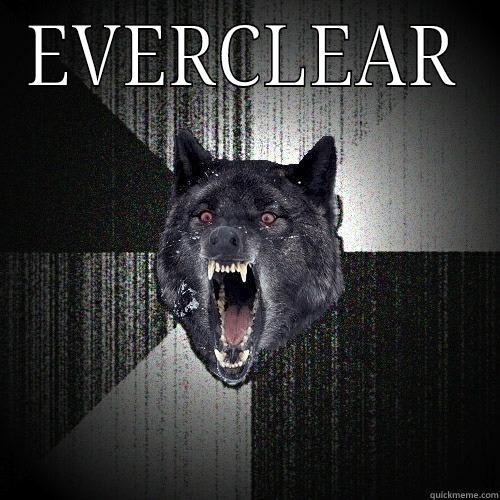 EVERCLEAR  Insanity Wolf