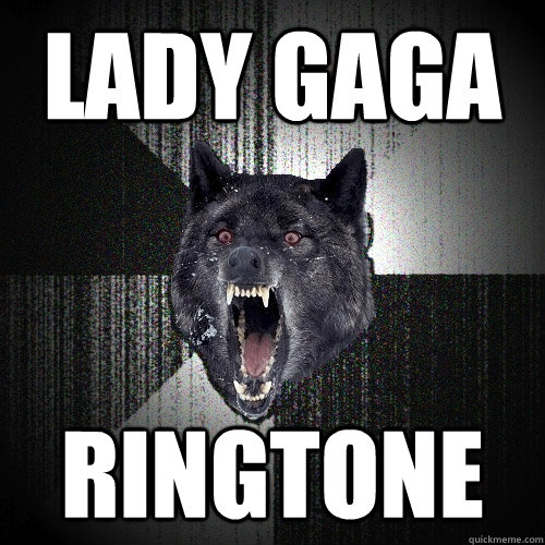 LADY GAGA RINGTONE  Insanity Wolf