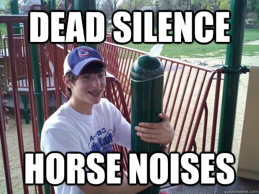 Dead Silence horse noises  