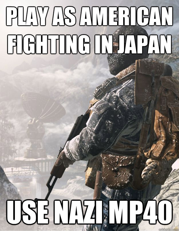 Play as American fighting in Japan Use Nazi MP40  CoD Soldier