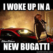 I woke up in a New Bugatti  Ace Hood