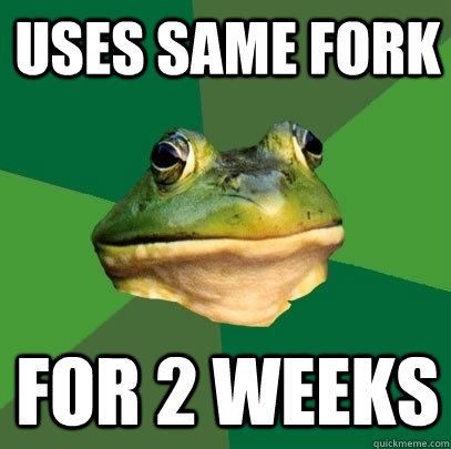 uses same fork for 2 weeks  Foul Bachelor Frog