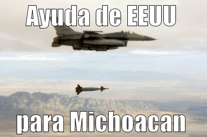 AYUDA DE EEUU PARA MICHOACAN Misc