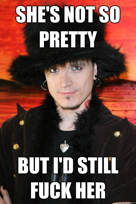 she's not so pretty but i'd still fuck her  Lolgame