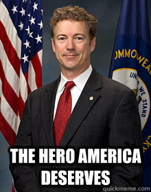 The hero America deserves - The hero America deserves  rand paul