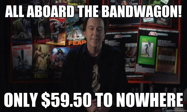 All aboard the Bandwagon! Only $59.50 to nowhere  