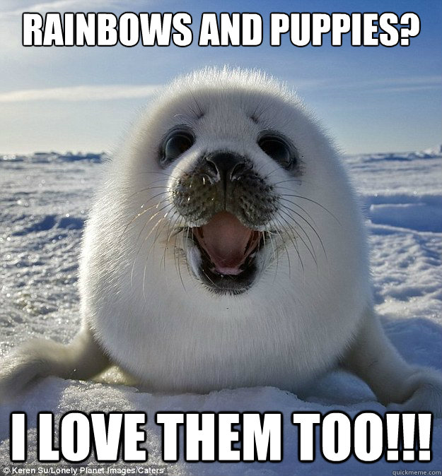 Rainbows and puppies? I love them too!!!  