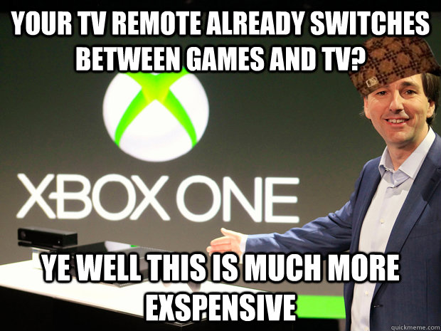 Your Tv remote already switches between games and tv? Ye well this is much more exspensive  Scumbag Xbox One