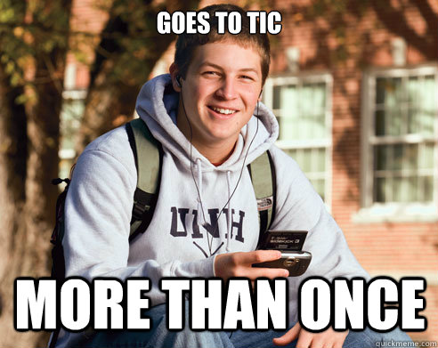 Goes to TIC MORE THAN ONCE  College Freshman