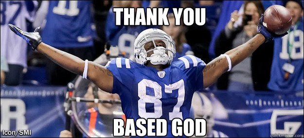 Thank you based god  