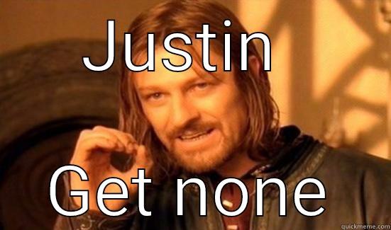 JUSTIN  GET NONE Boromir