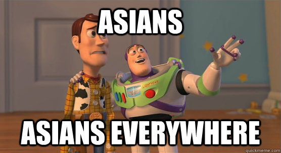 asians asians everywhere  Toy Story Everywhere