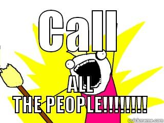 CALL ALL THE PEOPLE!!!!!!!! All The Things