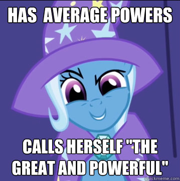 Has  Average Powers Calls Herself 