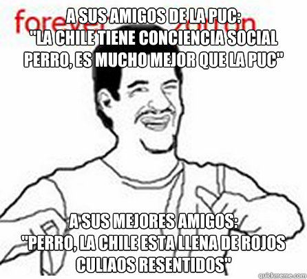 A sus amigos de la PUC:
