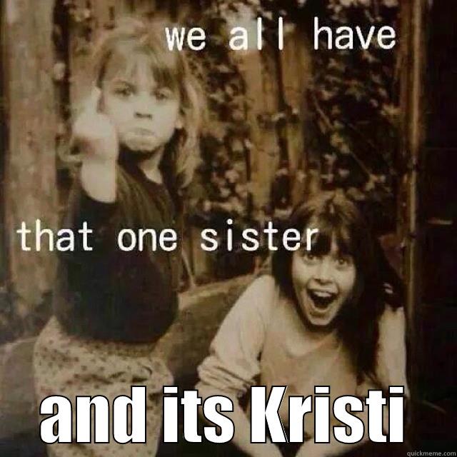  AND ITS KRISTI Misc