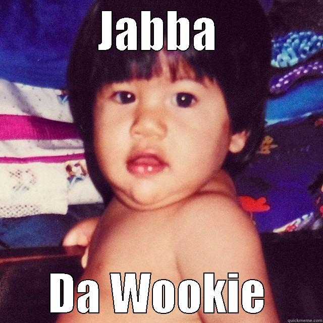 JABBA DA WOOKIE Misc