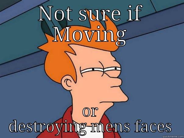 NOT SURE IF MOVING OR DESTROYING MENS FACES Futurama Fry