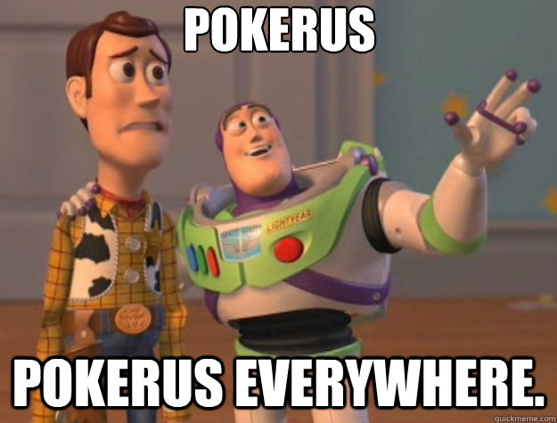 Pokerus Pokerus everywhere. - Pokerus Pokerus everywhere.  Toy Story