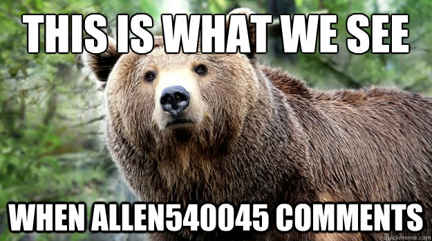 This is what we see When allen540045 comments  